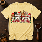 Dear Santa Bring Coffee It's A Whole Mood Dyed T-shirt