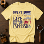 Bottom of an Empty Espresso Dyed T-shirt