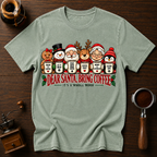 Dear Santa Bring Coffee It's A Whole Mood Dyed T-shirt