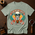 Scary Before Coffee Scarier Without It Dyed T-shirt