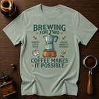 Brewing for Two Dyed T-shirt