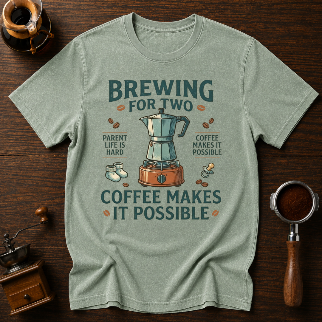 Brewing for Two Dyed T-shirt