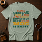 Don't Look Breathe or Speak Dyed T-shirt