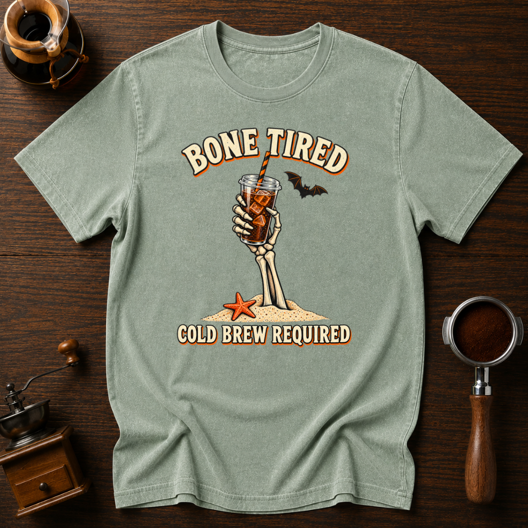 Bone Tired Cold Brew Required Shirt, Skeleton Hand Iced Coffee Tee, Funny Halloween Coffee Shirt, Tired Mom Gift, Garment Dyed T-Shirt