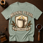 Morning Person Terms & Conditions Apply Dyed T-shirt