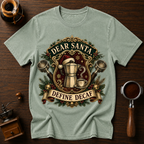 Dear Santa Define Decaf Dyed T-shirt