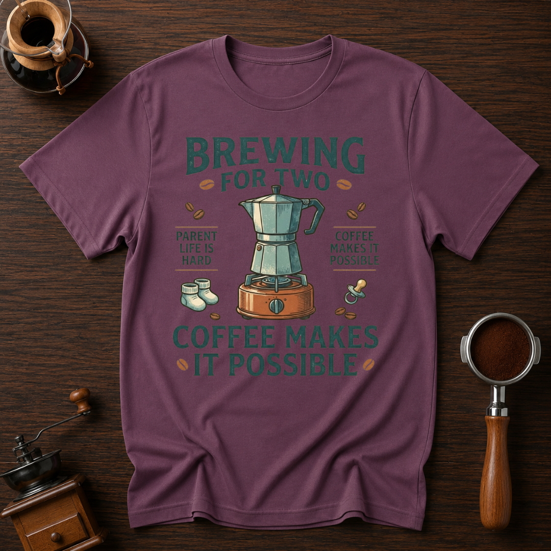 Brewing for Two Dyed T-shirt
