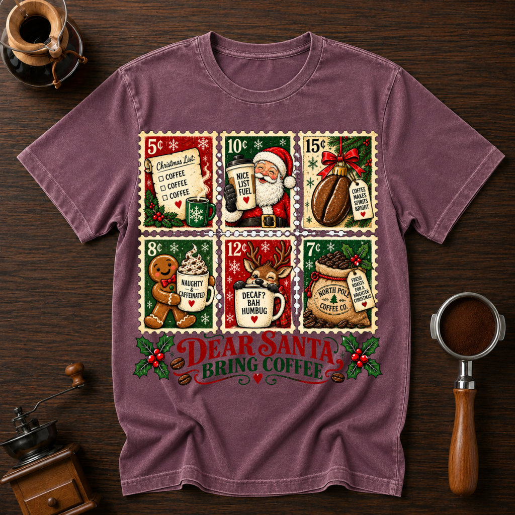 Dear Santa Bring Coffee Dyed T-shirt