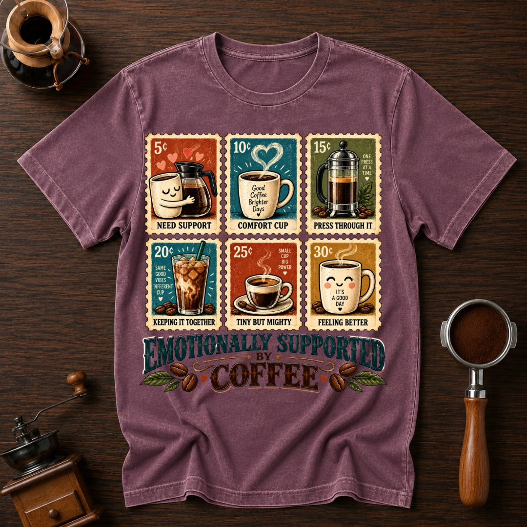 Emotionally Supported By Coffee Dyed T-shirt