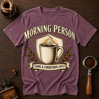 Morning Person Terms & Conditions Apply Dyed T-shirt
