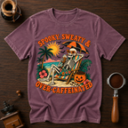 Spooky Sweaty & Over Caffeinated Dyed T-shirt