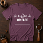 Coffee or ELSE Dyed T-shirt