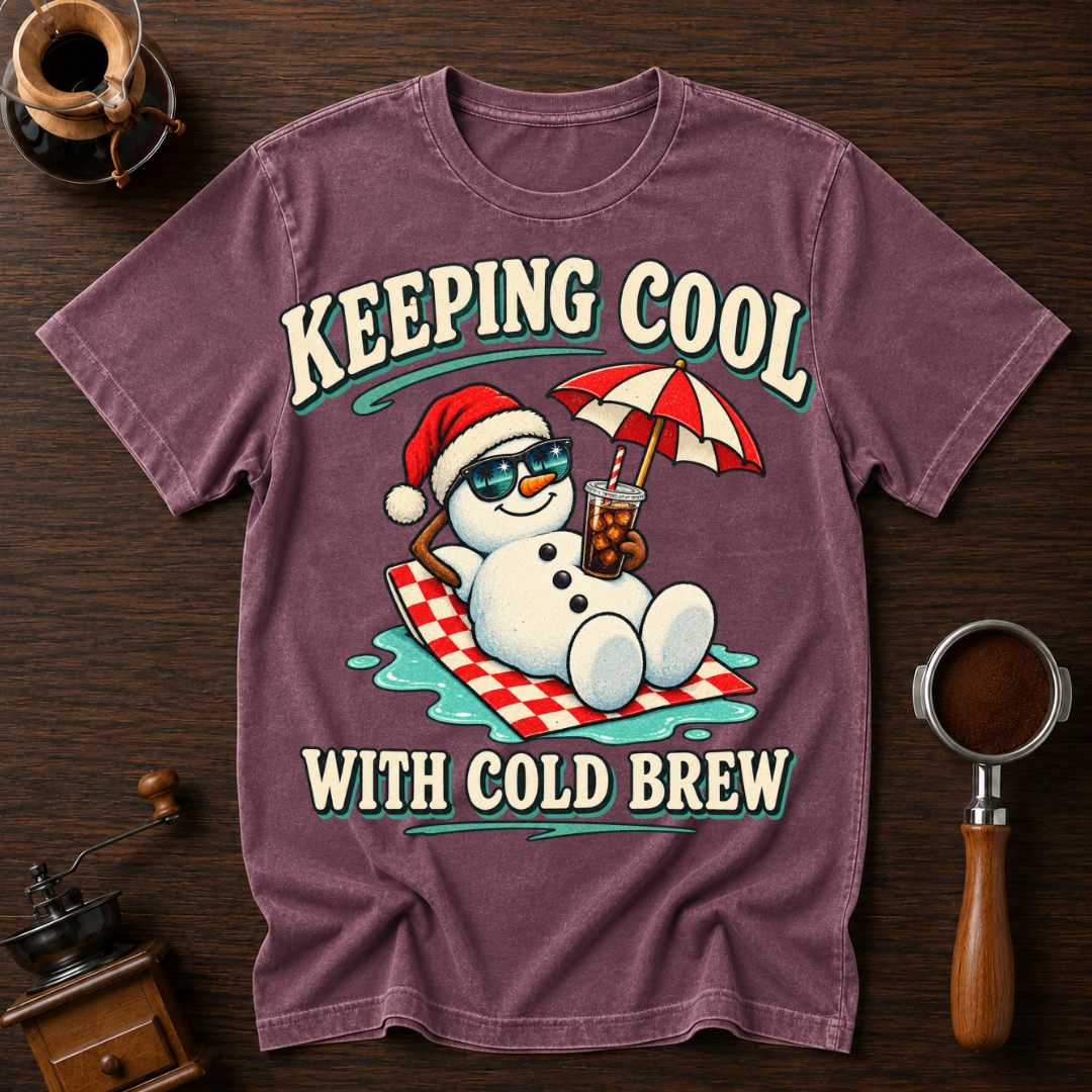 Keeping Cool With Cold BrewDyed T-shirt
