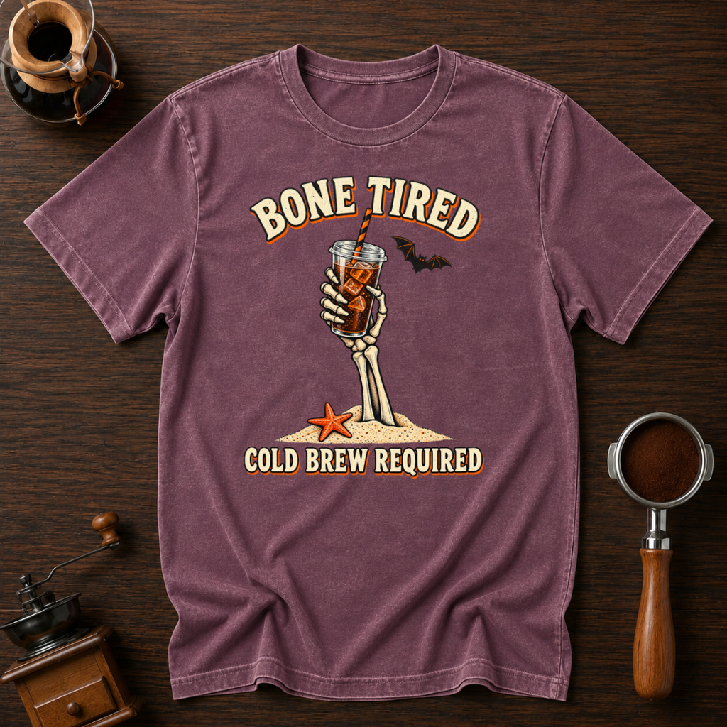 Bone Tired Cold Brew Required Shirt, Skeleton Hand Iced Coffee Tee, Funny Halloween Coffee Shirt, Tired Mom Gift, Garment Dyed T-Shirt