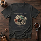 The Caffeine Fuel Guage Dyed T-shirt