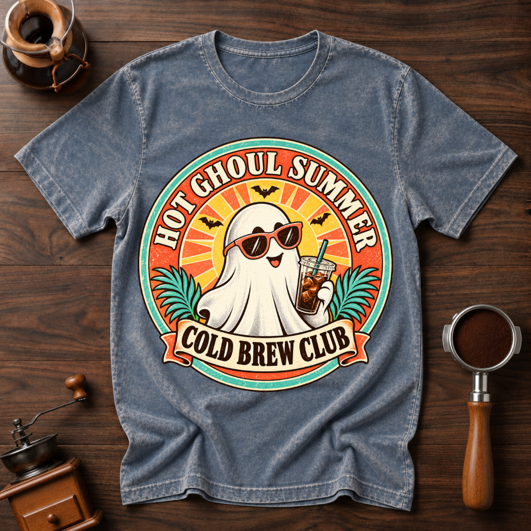 Hot Ghoul Summer Cold Brew Club Dyed T-shirt