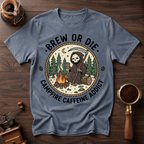 Brew or Die Dyed T-shirt