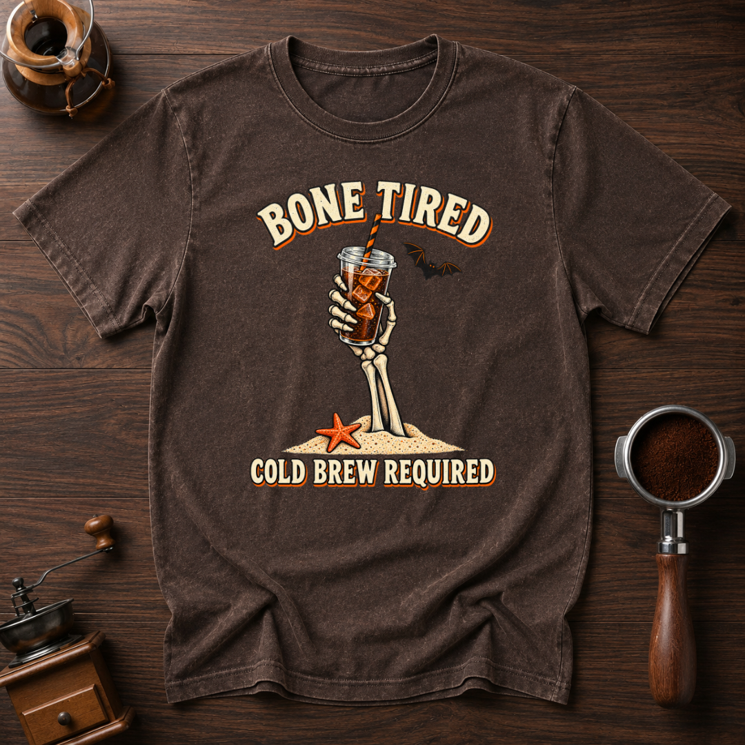 Bone Tired Cold Brew Required Shirt, Skeleton Hand Iced Coffee Tee, Funny Halloween Coffee Shirt, Tired Mom Gift, Garment Dyed T-Shirt