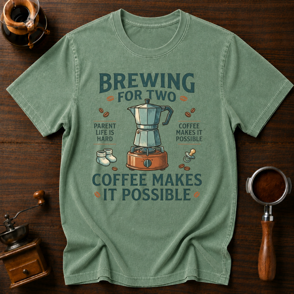 Brewing for Two Dyed T-shirt
