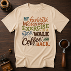 Favorite Morning Exercise Dyed T-shirt