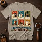 Emotionally Supported By Coffee Dyed T-shirt
