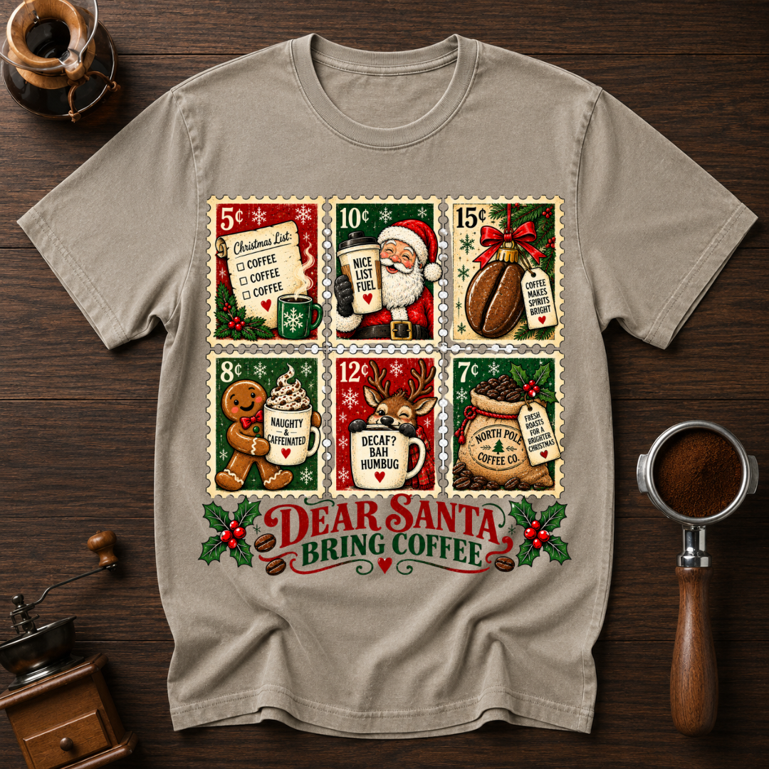 Dear Santa Bring Coffee Dyed T-shirt