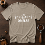 Coffee or ELSE Dyed T-shirt