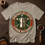 Powered By Coffee & Pour Decisions Dyed T-shirt