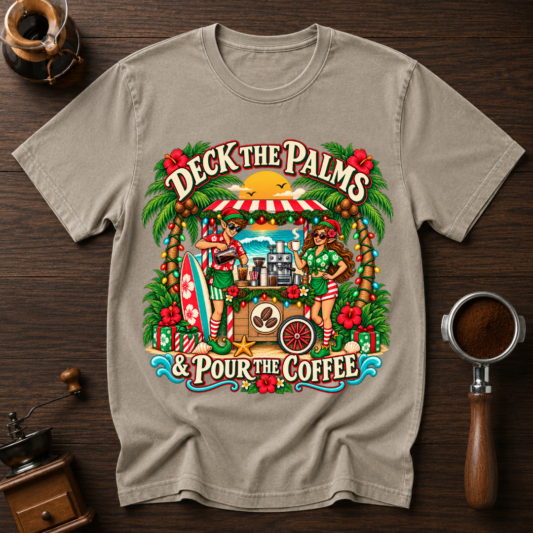 Deck The Palms Pour The Coffee Dyed T-shirt