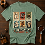 Decaf? Absolutely Not Dyed T-shirt