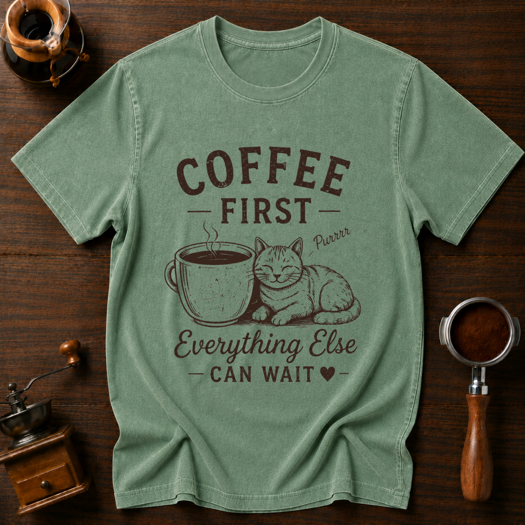 Coffee First Everything Else Can Wait Dyed T-shirt