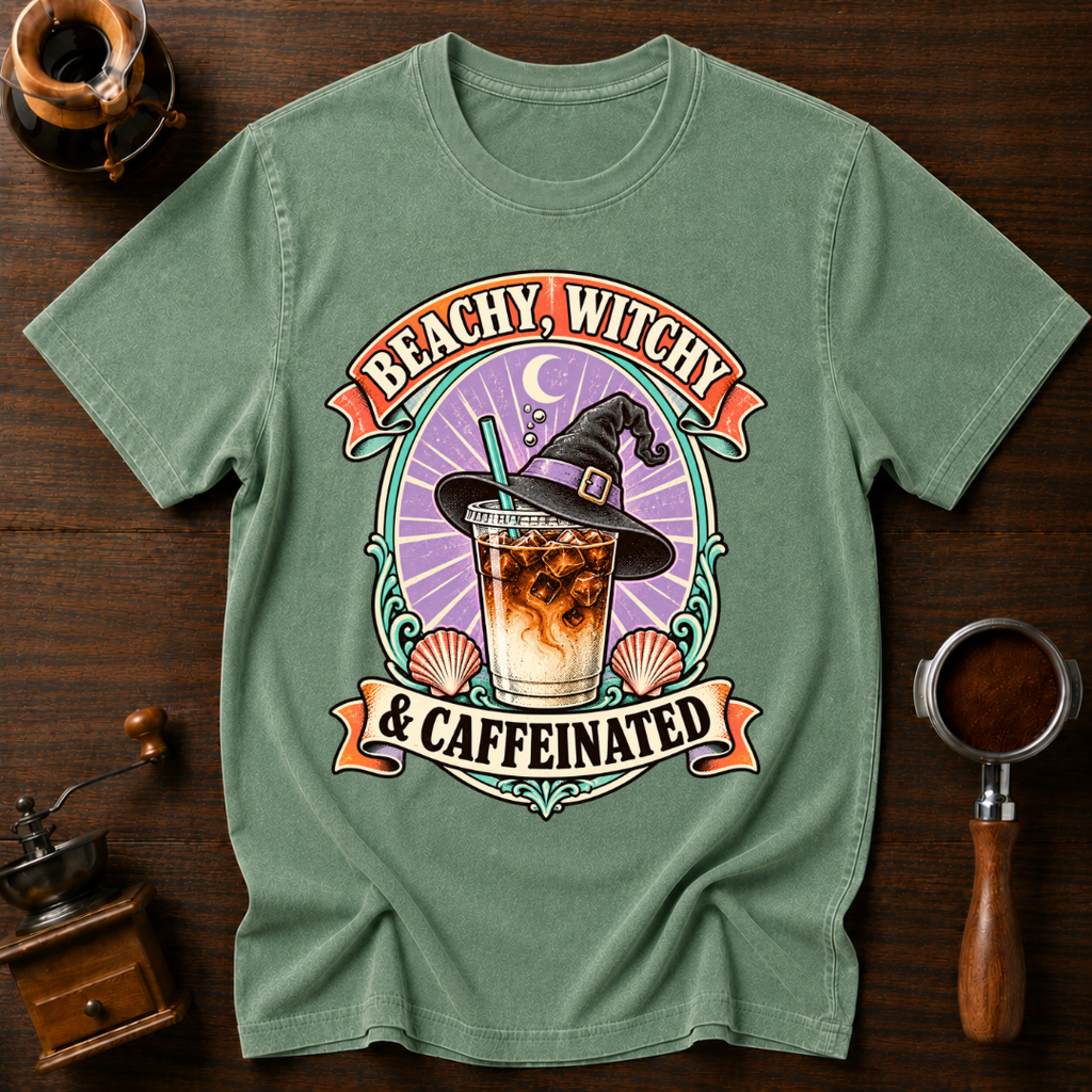 Beachy Witchy & Caffeinated Dyed T-shirt
