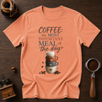 Most Important Meal of the Day Dyed T-shirt