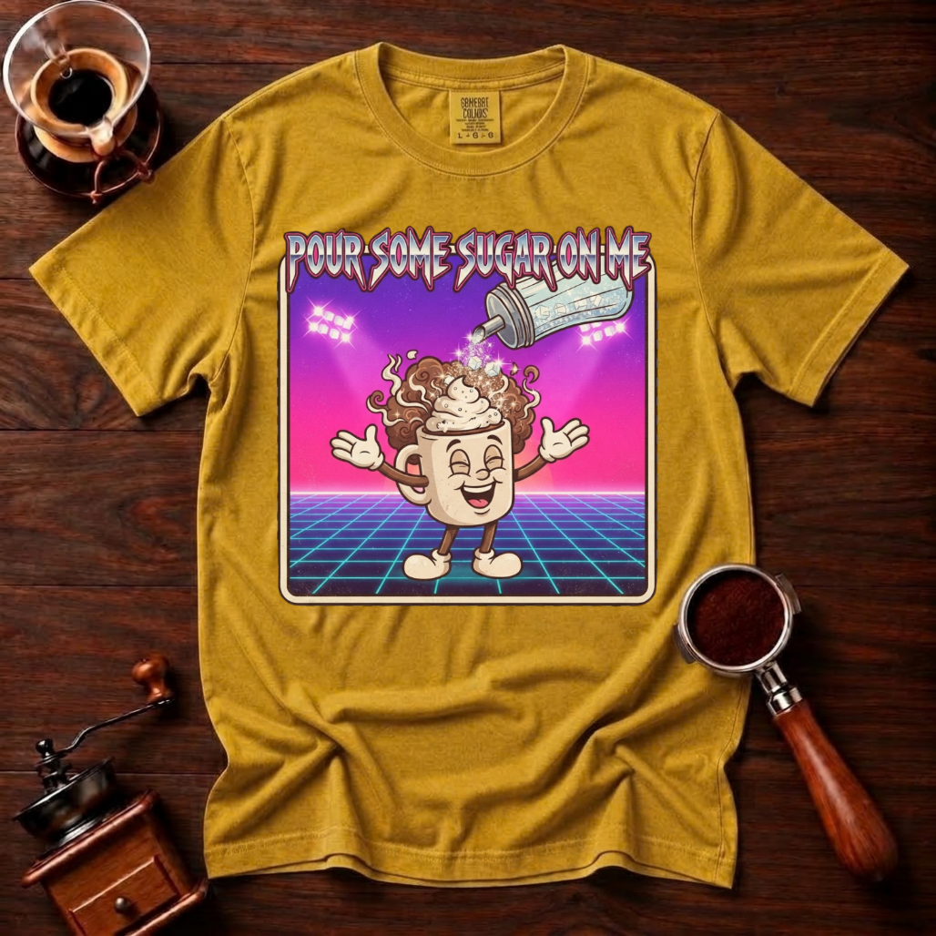 Pour Some Sugar In It Shirt, Funny 80s Coffee Tee, Retro Synthwave Coffee Shirt, Sweet Coffee Lover Gift, Neon Garment Dyed T-Shirt