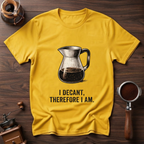 I Decant Therefore I Am Dyed T-shirt