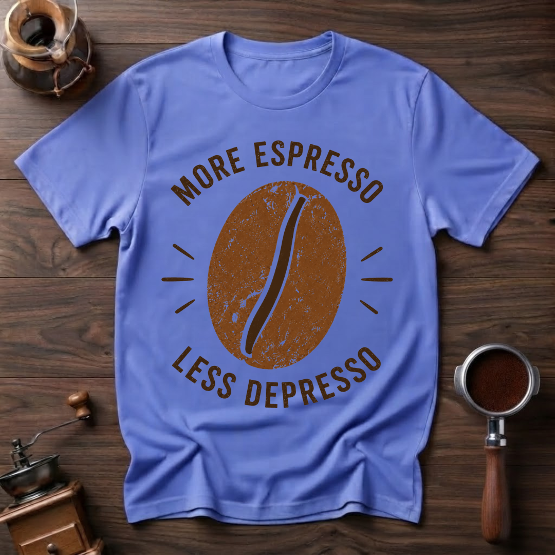 More Espresso Less Depresso Dyed T-Shirt