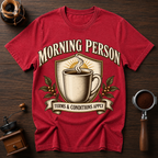 Morning Person Terms & Conditions Apply Dyed T-shirt