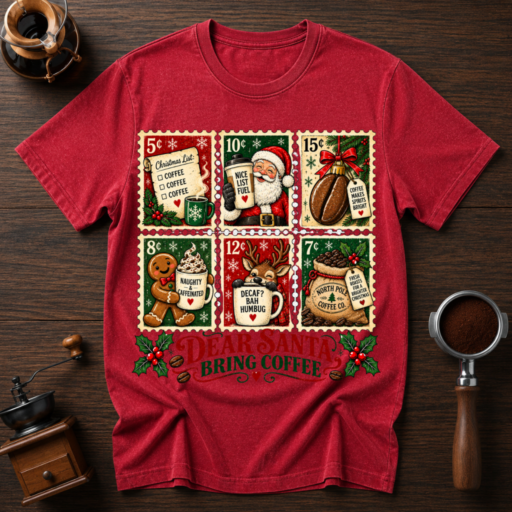 Dear Santa Bring Coffee Dyed T-shirt