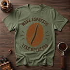 More Espresso Less Depresso Dyed T-Shirt