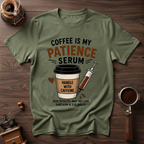 Coffee is My Patience Serum Dyed T-shirt