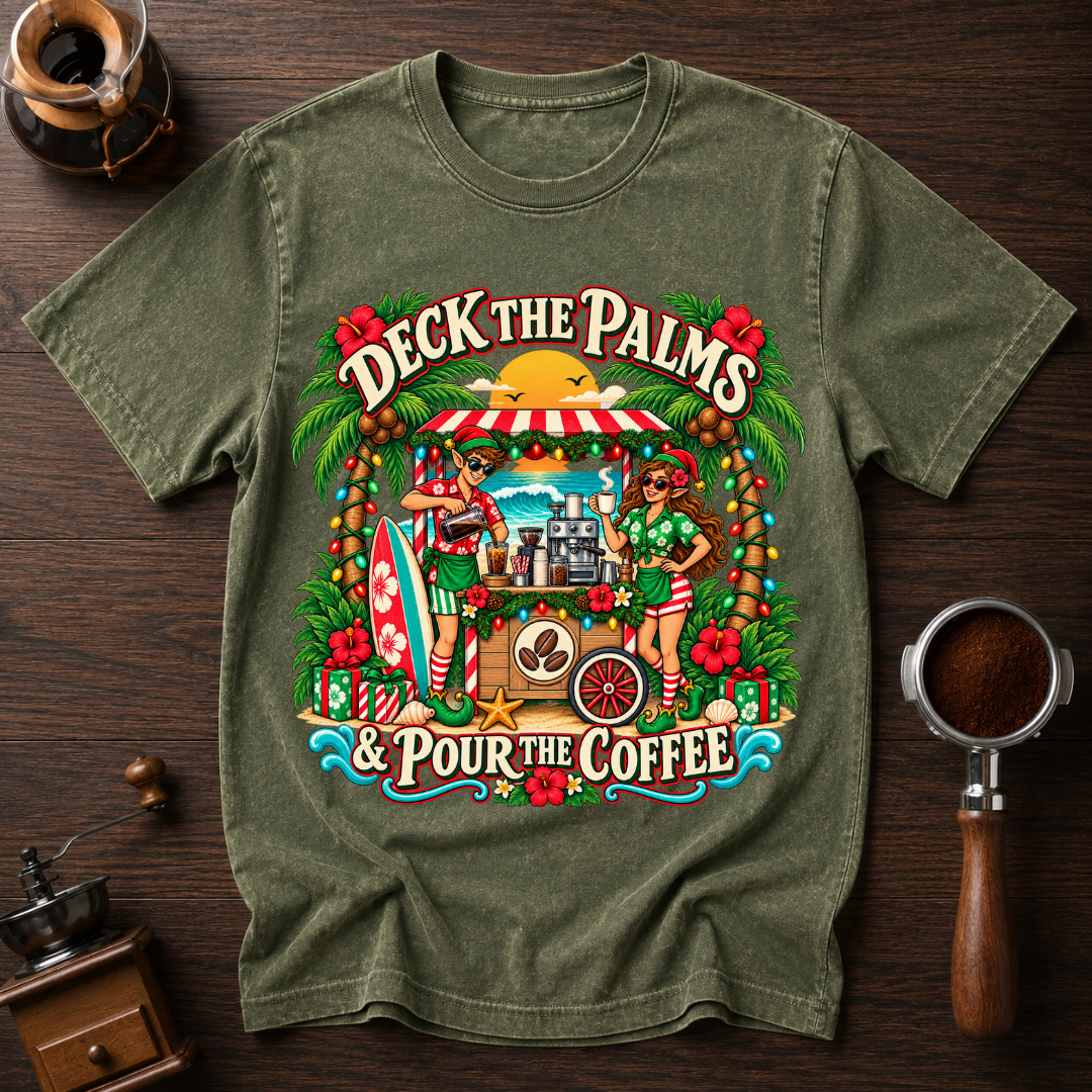 Deck The Palms Pour The Coffee Dyed T-shirt