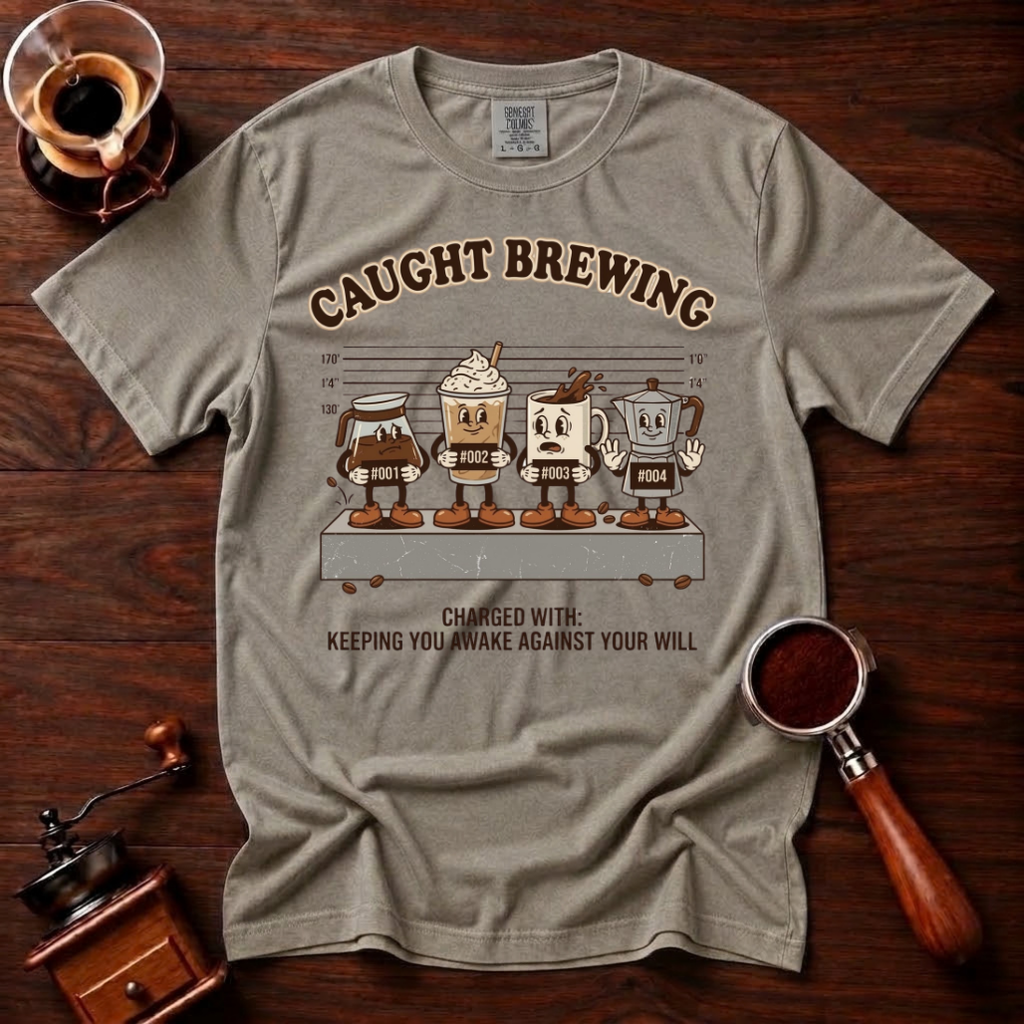 Caught Brewing Shirt, Funny Coffee Mugshot Tee, Police Lineup Shirt, Sarcastic Coffee Lover Gift, Barista Gift, Garment Dyed T-Shirt