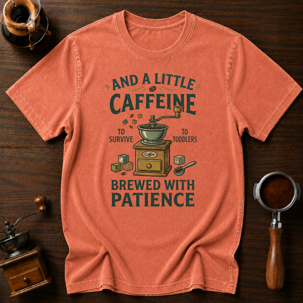 To Survive Toddlers Dyed T-shirt