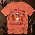 Sandy Claws Needs Coffee Dyed T-shirt