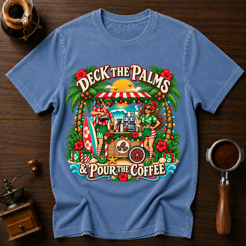 Deck The Palms Pour The Coffee Dyed T-shirt