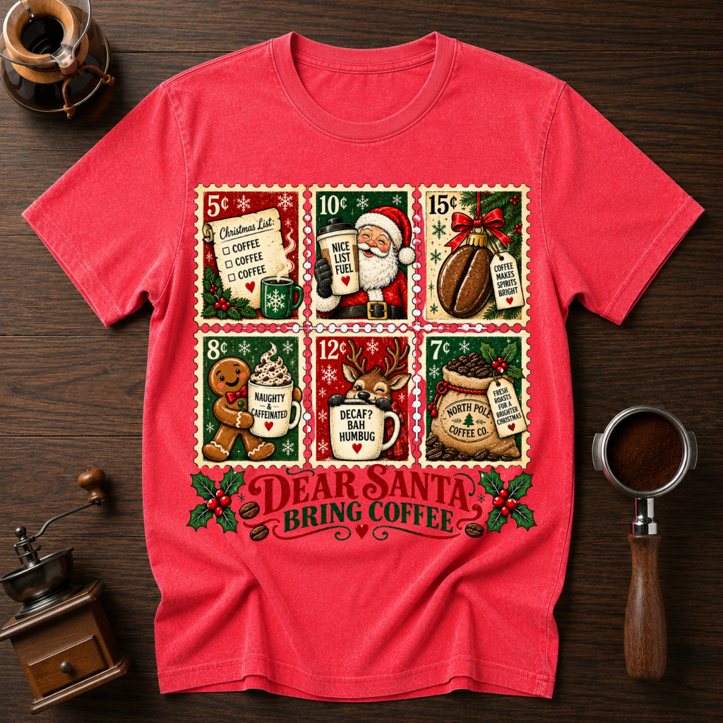 Dear Santa Bring Coffee Dyed T-shirt