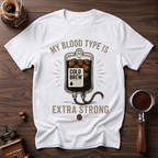 My Blood Type is Cold Brew Dyed T-Shirt