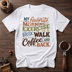 Favorite Morning Exercise Dyed T-shirt