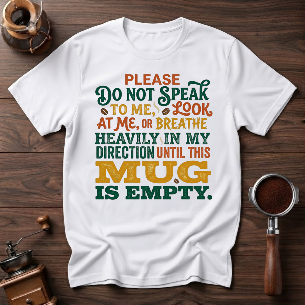 Don't Look Breathe or Speak Dyed T-shirt