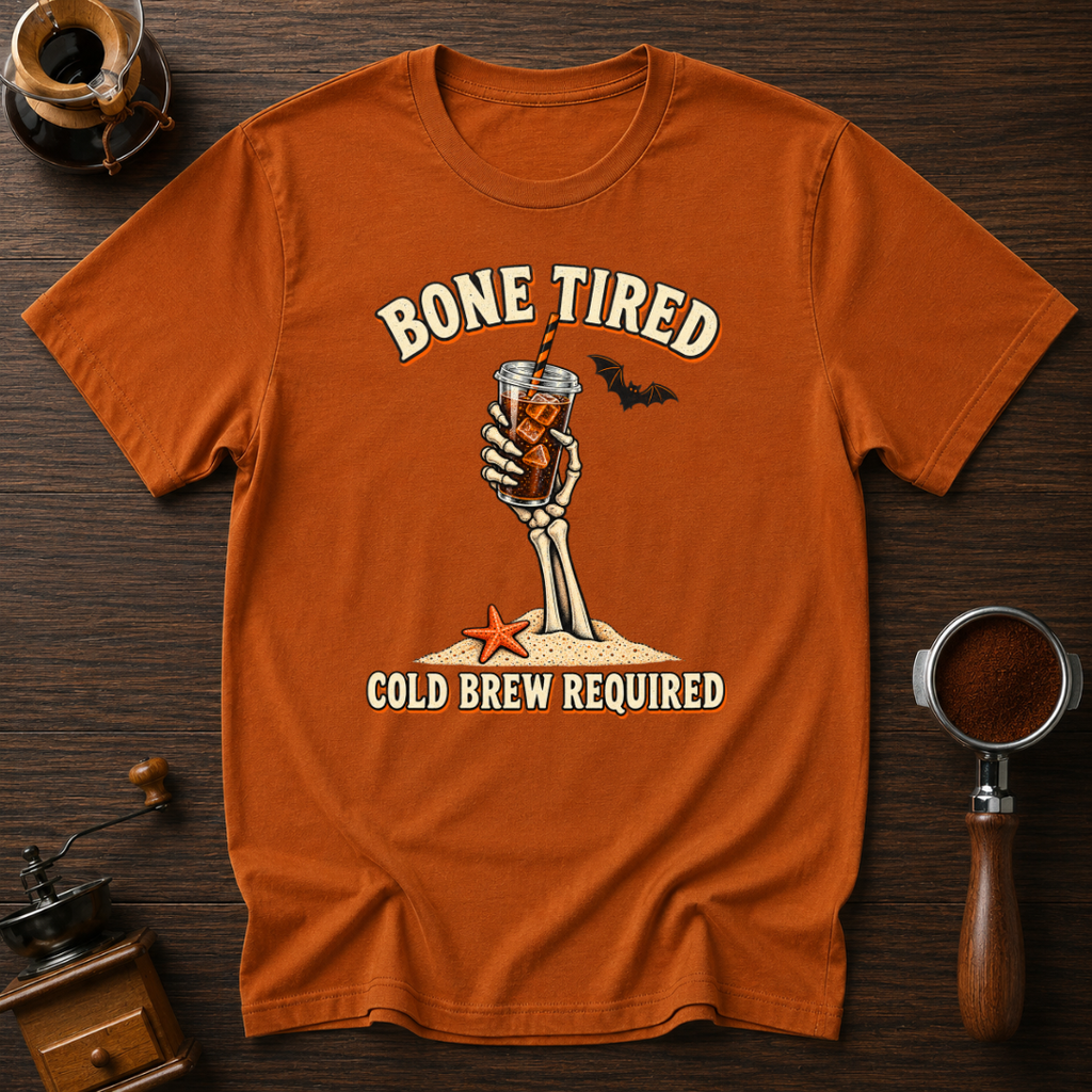 Bone Tired Cold Brew Required Shirt, Skeleton Hand Iced Coffee Tee, Funny Halloween Coffee Shirt, Tired Mom Gift, Garment Dyed T-Shirt